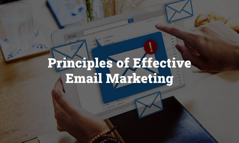 Principles of Effective Email Marketing 2022