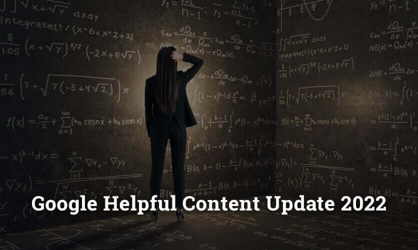 What Should Know About Google's Helpful Content Update 2022